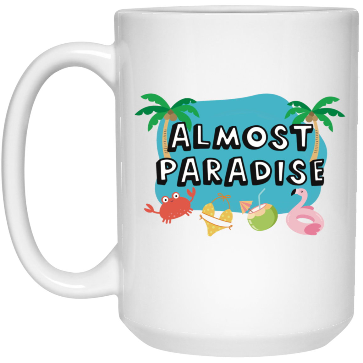 Almost Paradise Mug Bachelor In Paradise Coffee Cup