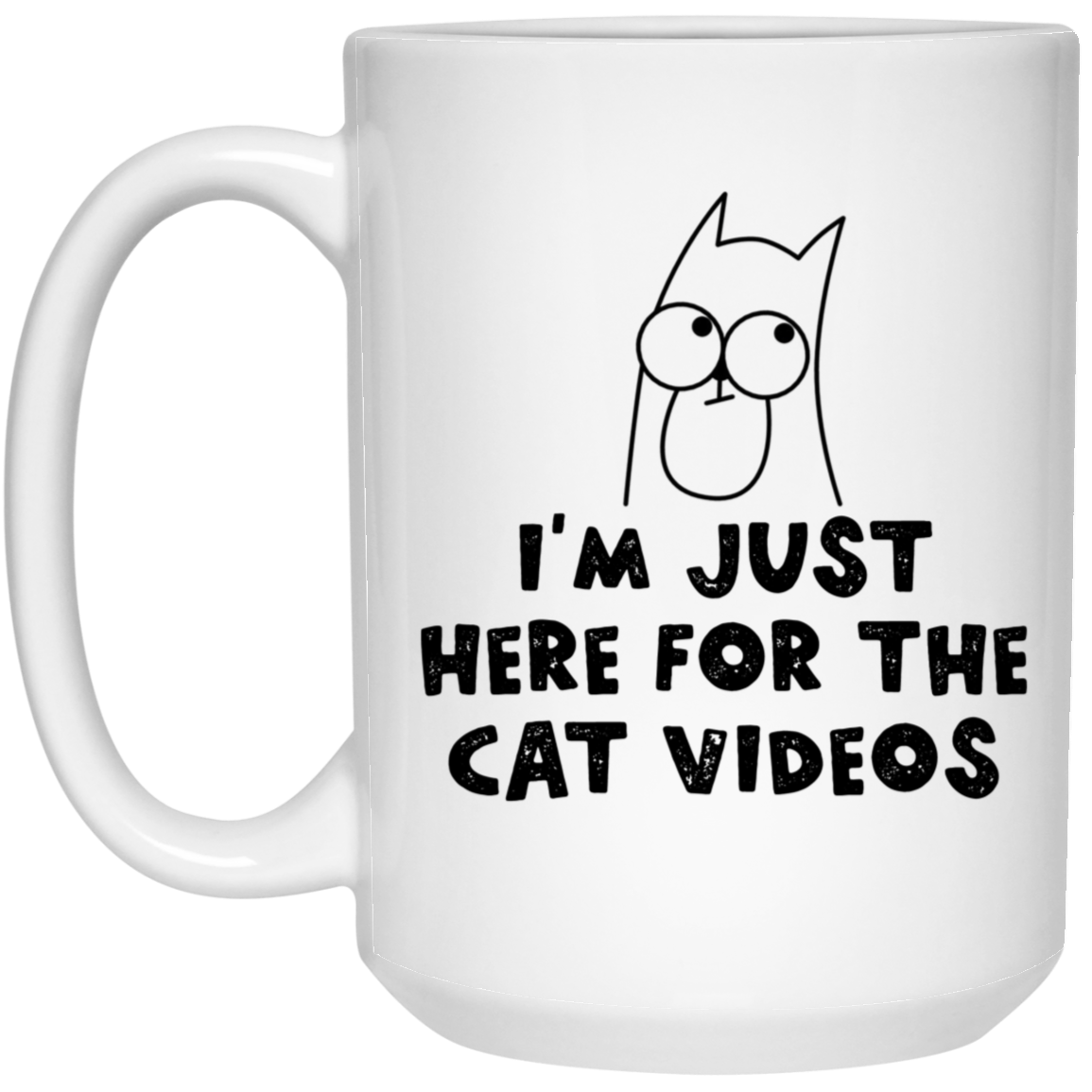 Here For The Cat Videos Mug Funny Cat Coffee Cup