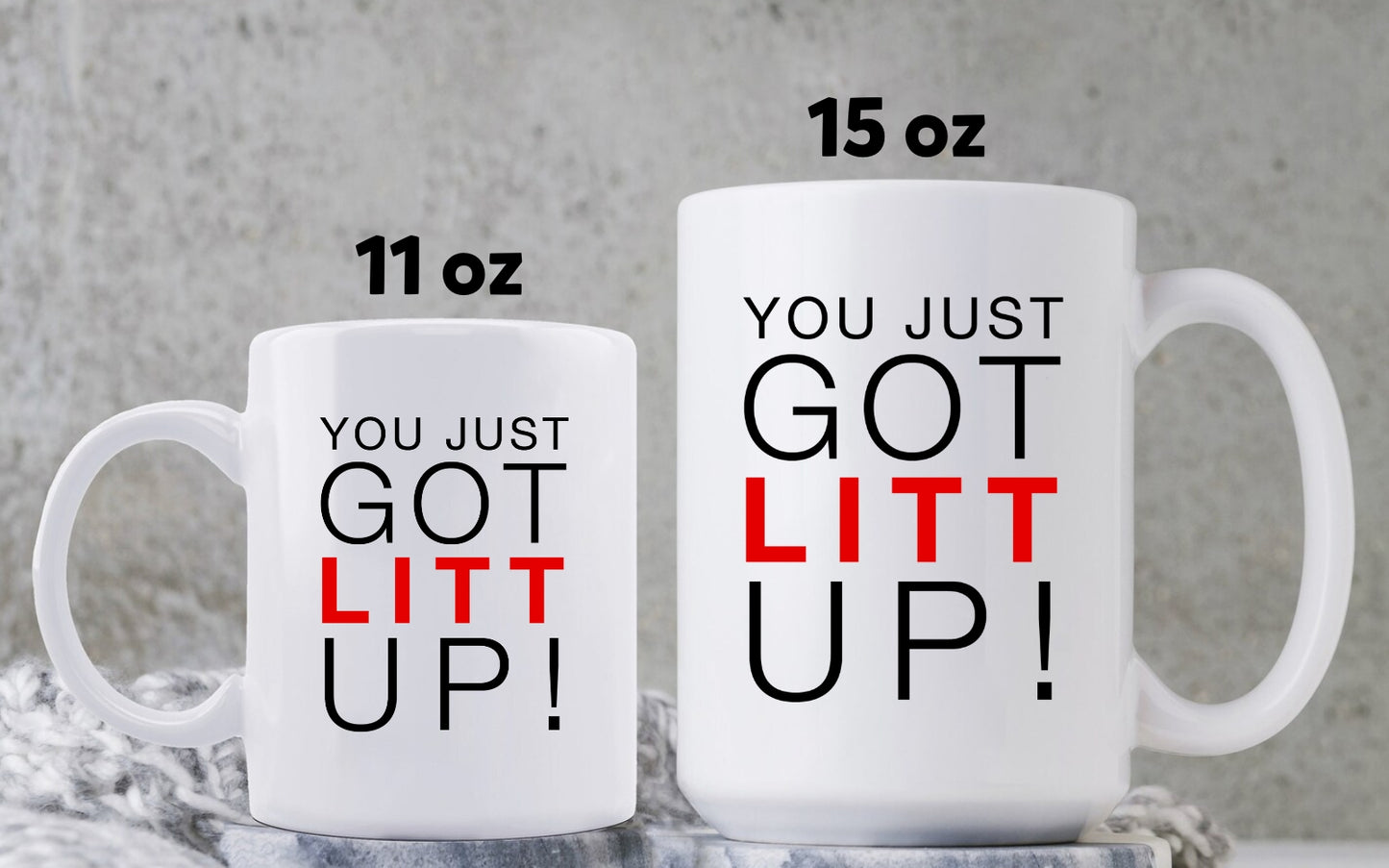 You Just Got Litt Up Mug Suits TV Show Coffee Cup Louis Litt Harvey Specter | Limited Edition
