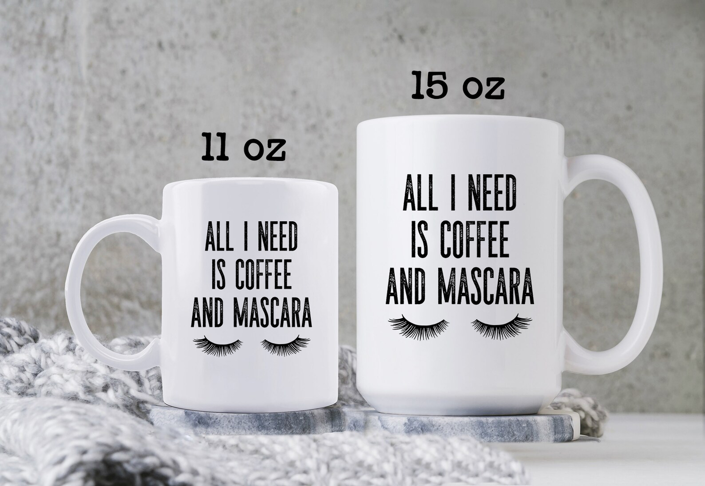 All I Need Is Coffee and Mascara Mug