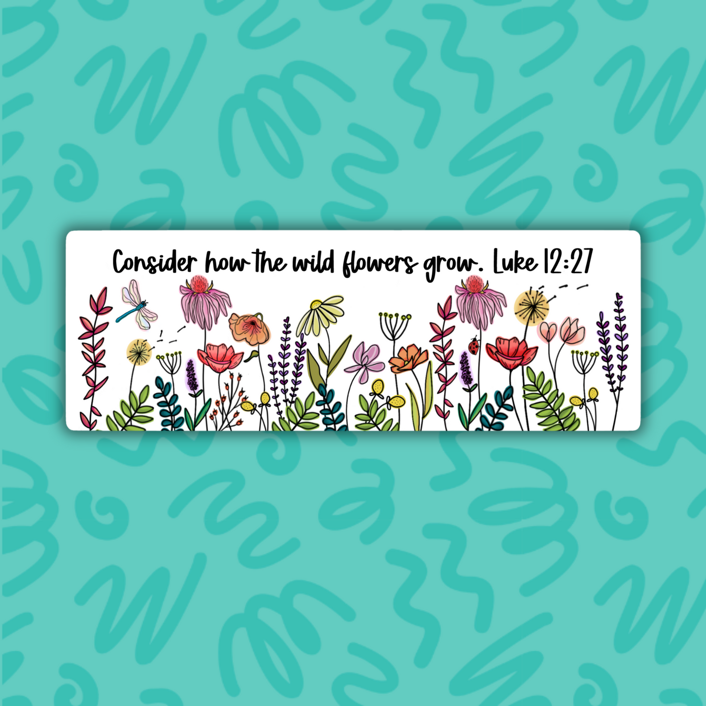 Bible Verse Bookmark Christian Consider How The Wild Flowers Grow Luke 12:27 Jesus Bible Study Planner Gift for Christians Bible Bookmark