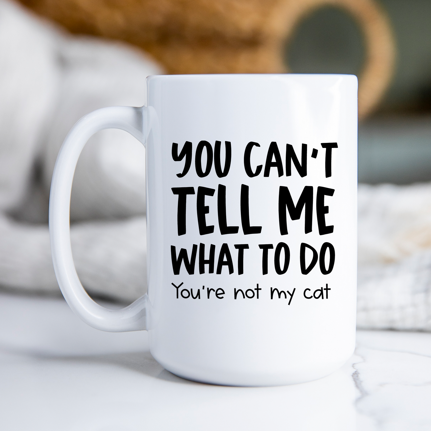 You Can't Tell Me What To Do Cat Mug Cat Coffee Cup Sarcastic