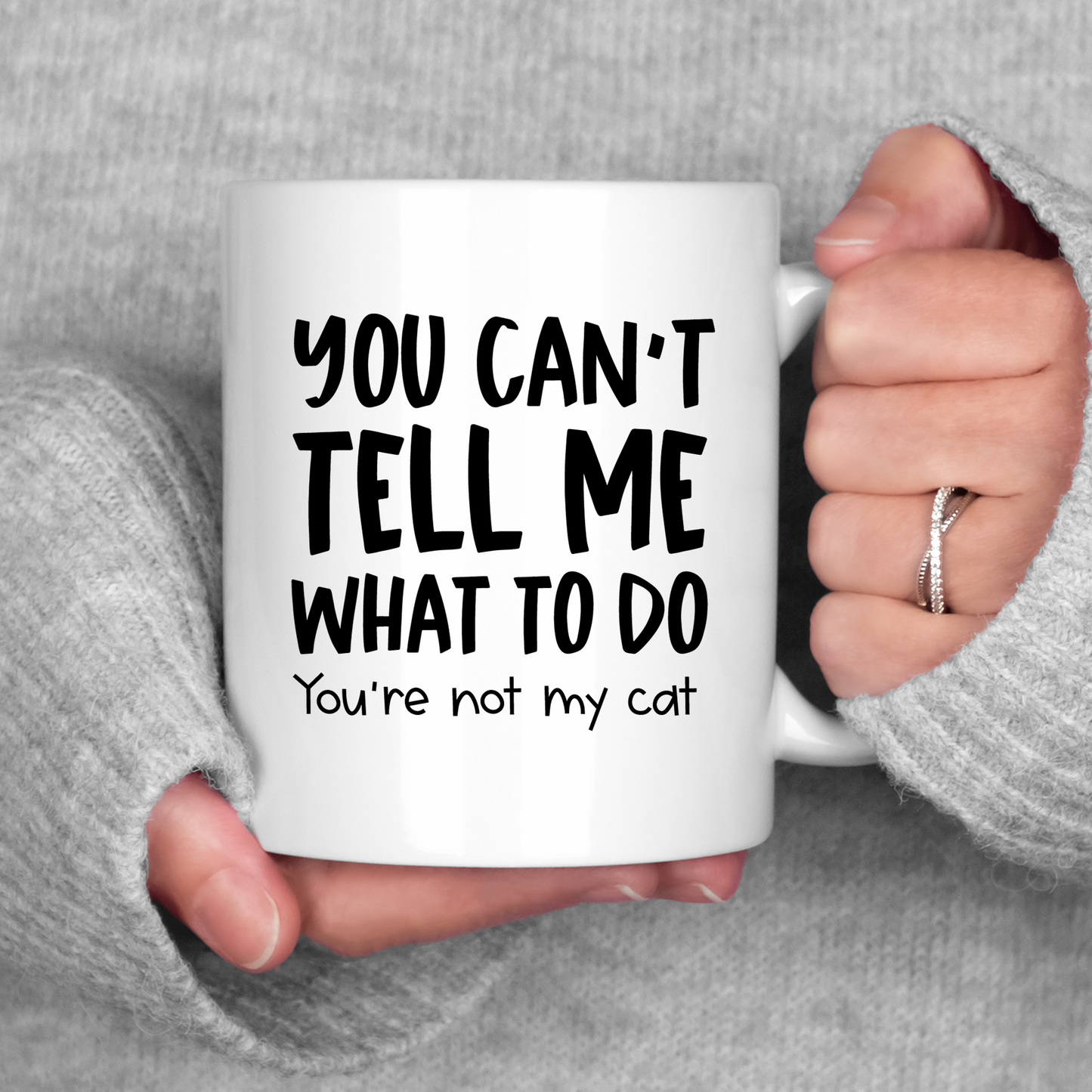 You Can't Tell Me What To Do Cat Mug Cat Coffee Cup Sarcastic