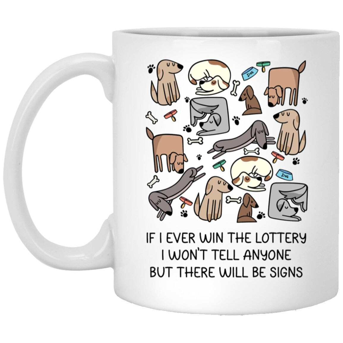 Lottery Dog Mug Funny Dog Coffee Cup Lottery Meme Dog Lovers Mug Dog Mom Gift