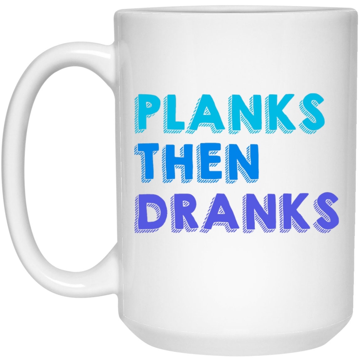 Planks Then Dranks Mug Fitness Coffee Cup Funny Workout