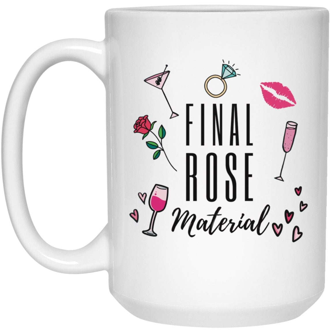Final Rose Material Mug The Bachelor Coffee Cup