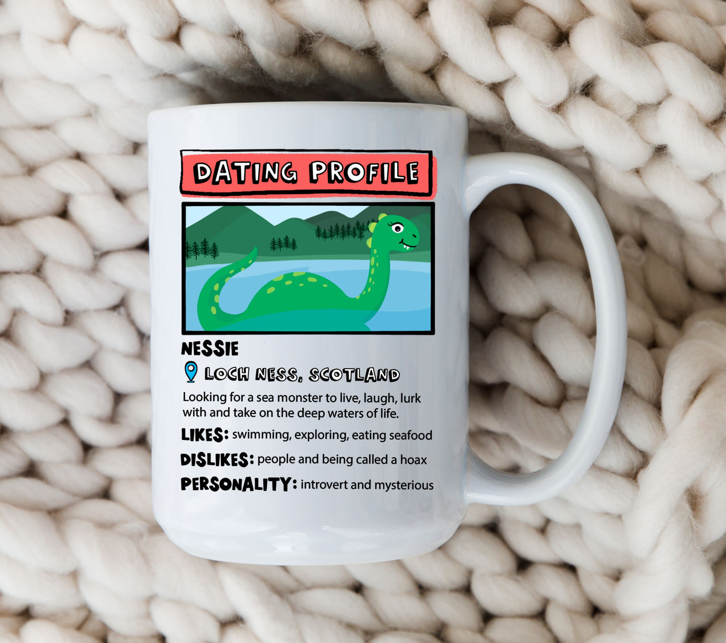 Nessie Dating Profile Mug Funny Loch Ness Monster Coffee Cup