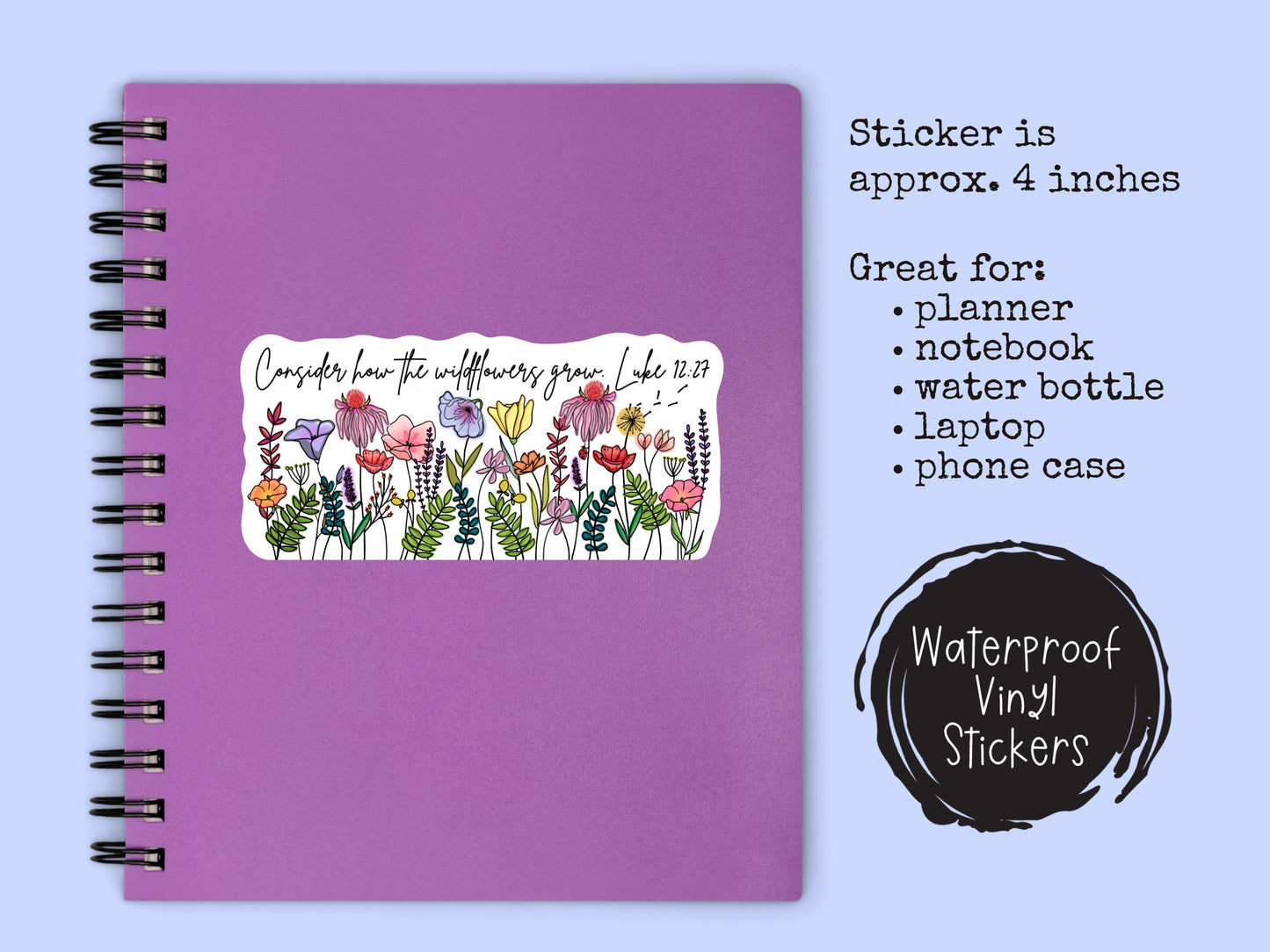 Consider How The Wildflowers Grow Sticker Bible Verse Luke 12:27