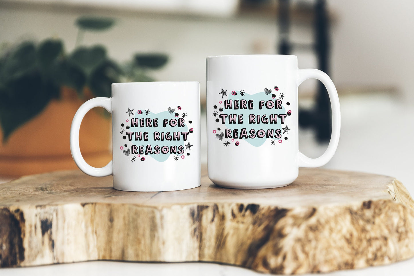 Here For The Right Reasons Mug The Bachelor Coffee Cup