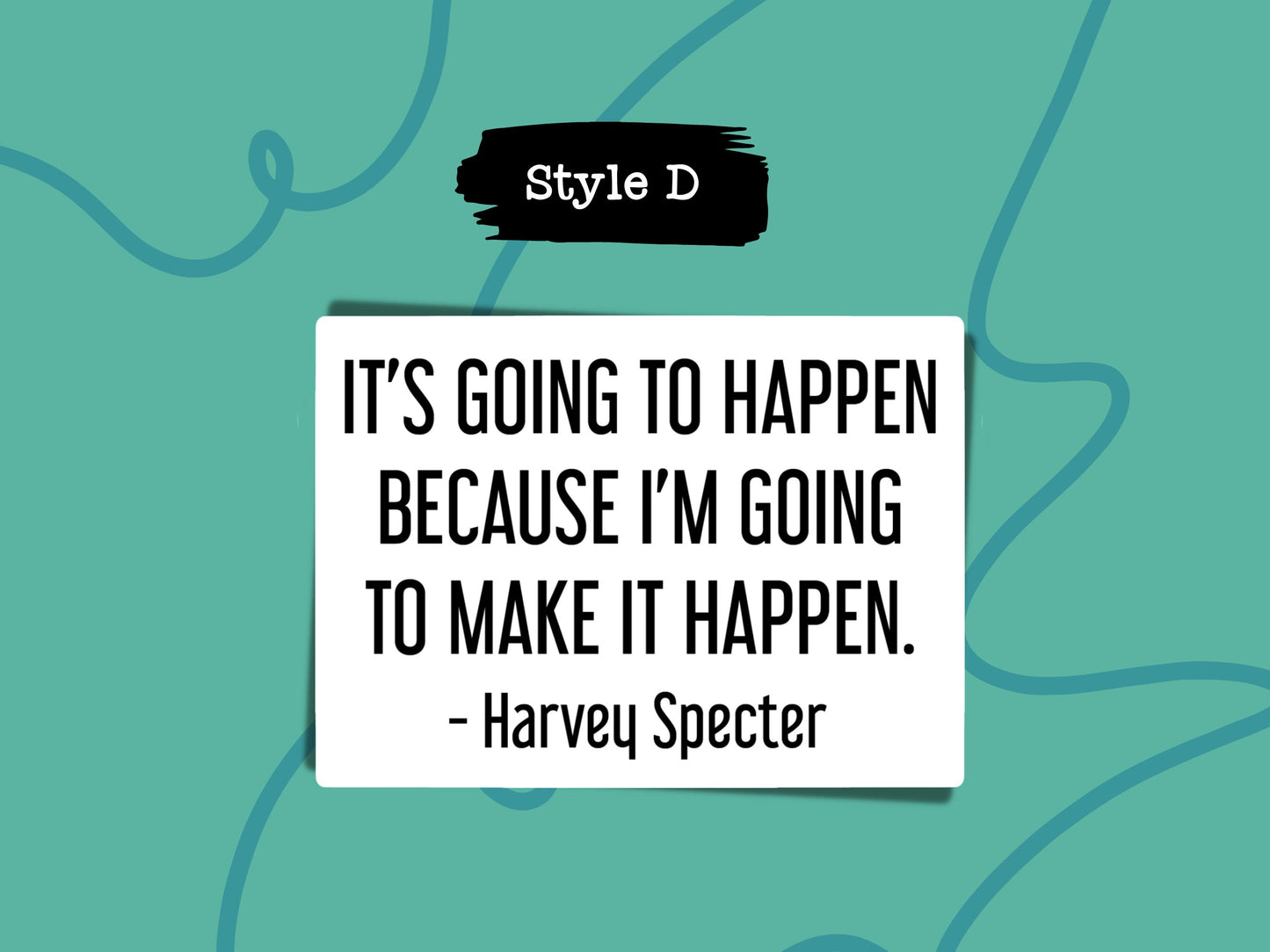 Harvey Specter Quote Sticker Suits TV Show Attorney Law - Variety 1