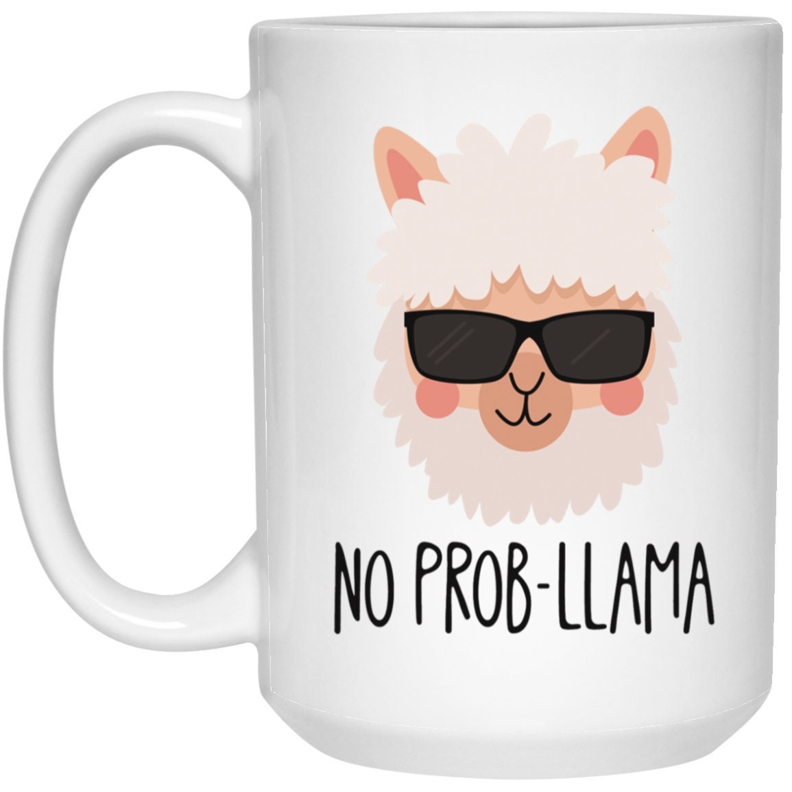Cute Llama Mug Coffee Cup No Prob-Llama