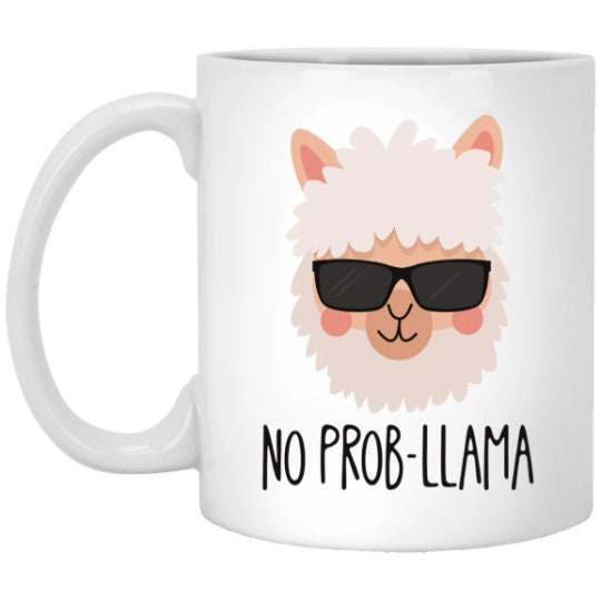 Cute Llama Mug Coffee Cup No Prob-Llama