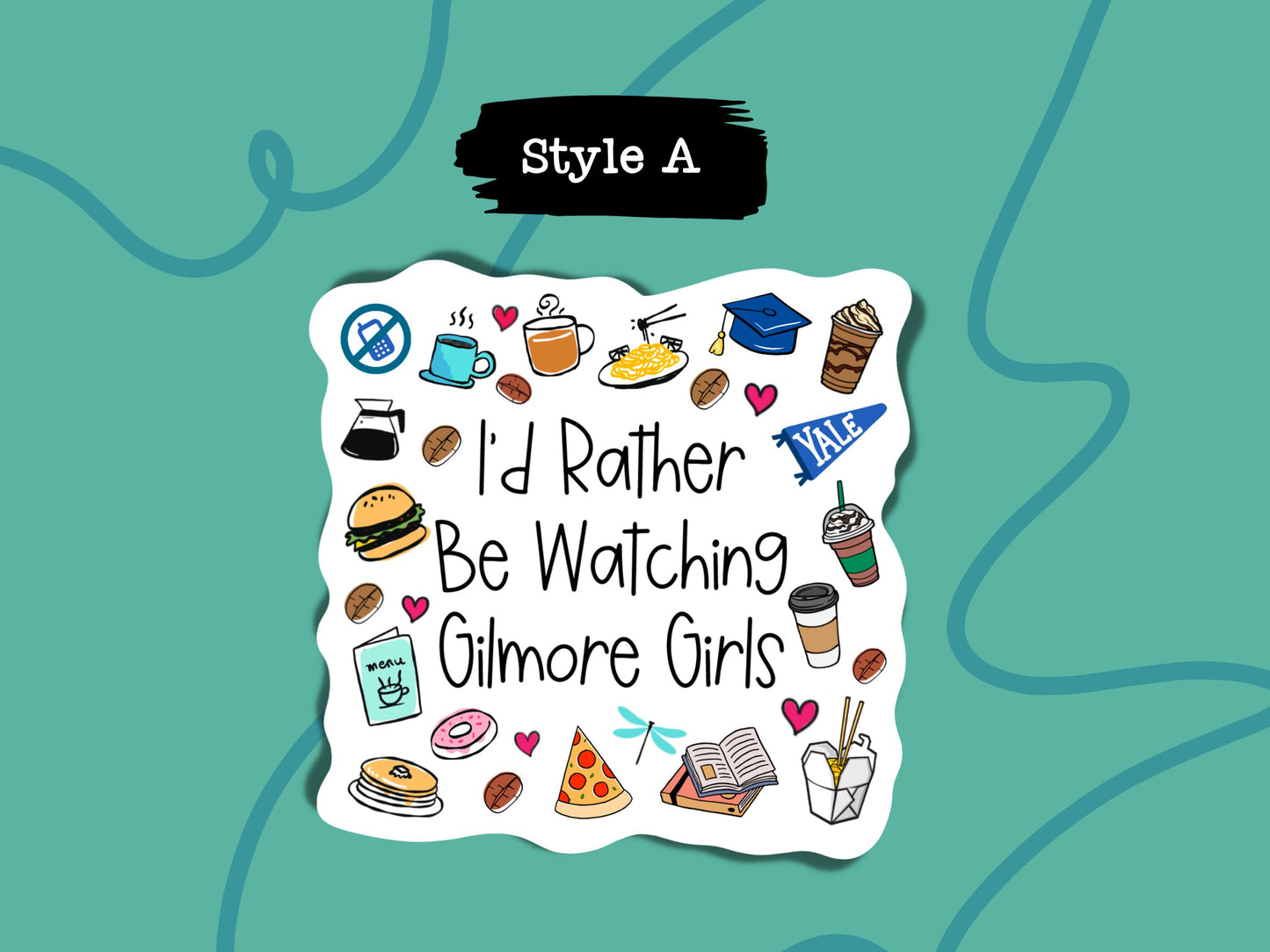 I Drink Coffee Like A Gilmore Girl Sticker Gilmore Girls