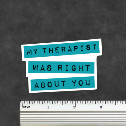 Funny Therapy Sticker • Mental Health Humor Decal • Anxiety Panic Attack Sticker • Waterproof Vinyl Therapist Gift • Wellness Sticker