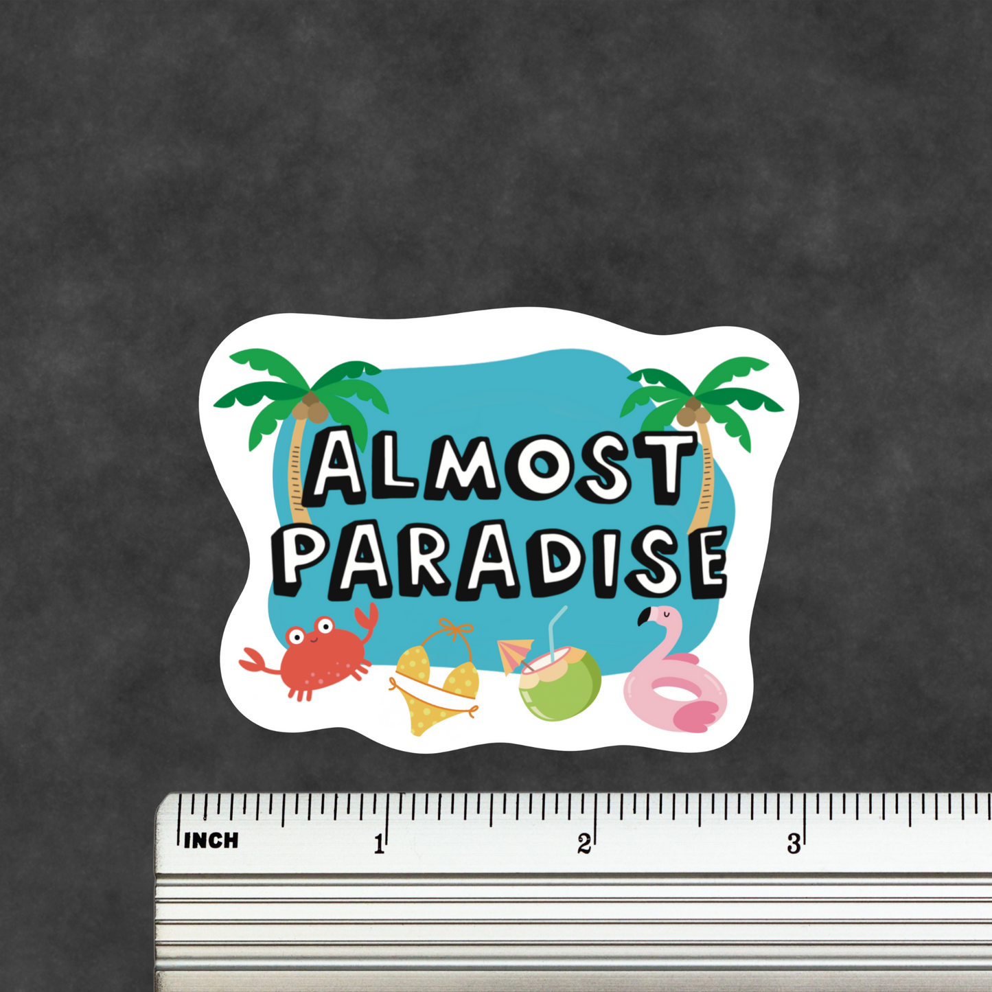 Almost Paradise Sticker • Bachelor Inspired Vinyl Decal • Waterproof Reality TV Sticker • Funny Fan Gift • Laptop Water Bottle