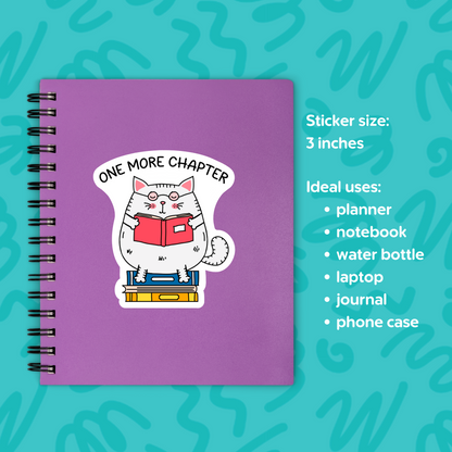 Funny Cat Reading Sticker • One More Chapter Decal • Book Lover Vinyl Sticker • Cute Reading Cat • Laptop Water Bottle Sticker