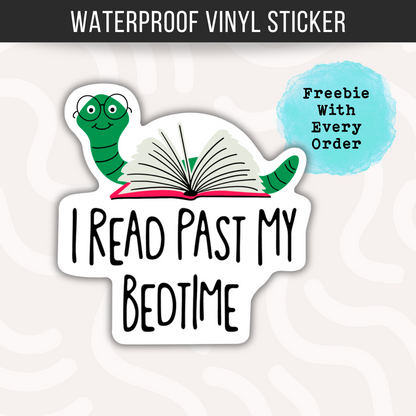 Bookworm Vinyl Sticker • I Read Past My Bedtime Decal • Book Lover Gift • Funny Reading Sticker • Waterproof Reader Sticker