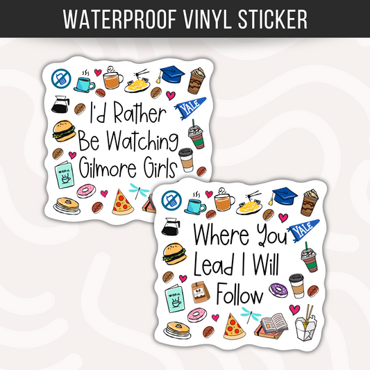 I'd Rather Be Watching Gilmore Girls Sticker