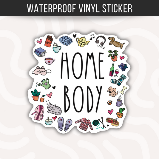 Homebody Sticker Funny Introvert Sticker Home Sweet Home