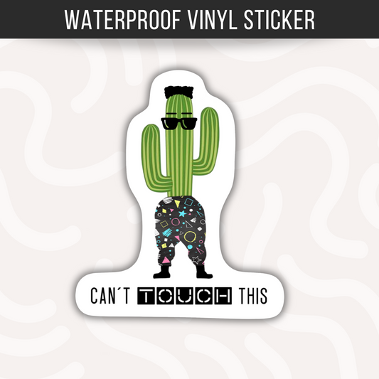 Can't Touch This Sticker Cute Cactus Succulent 90s Nostalgia