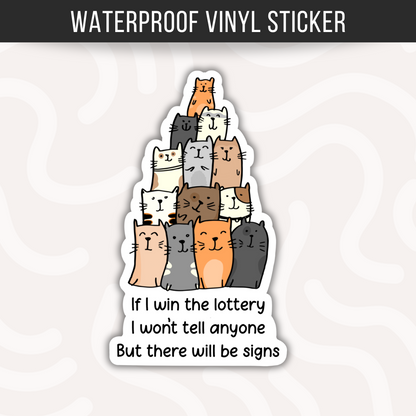 Lottery Cat Meme Sticker • Funny Cat Lover Decal • Waterproof Vinyl Cat Sticker • Meme Cat Gift • Laptop Water Bottle Sticker