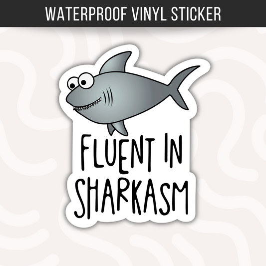 Fluent In Sharkasm Whale Sticker Sarcastic Whale