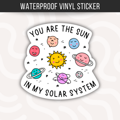 You Are The Sun Sticker • Waterproof Vinyl Solar System Decal • Positive Space Quote Sticker • Astronomy Gift • Laptop Water Bottle