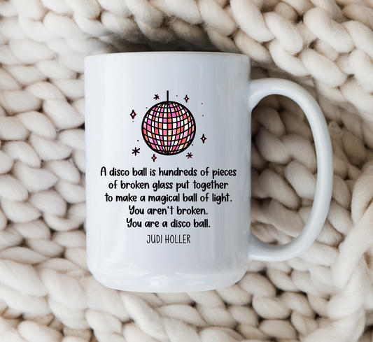 Disco Ball Mug Motivational Mental Health Coffee Cup