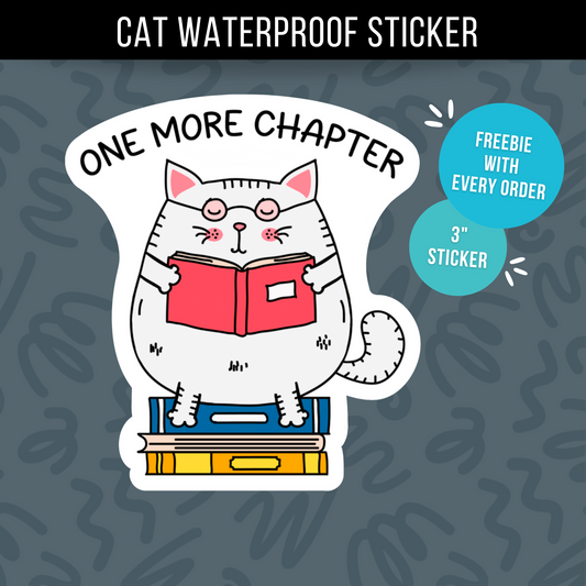 One More Chapter Sticker Funny Cat Sticker Book Lover Reader Gift Book Journal Sticker Book Sticker Waterproof Vinyl Laptop Water Bottle
