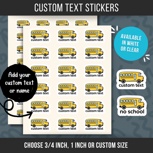 Custom Text School Bus Sticker School Planner Sticker Custom Kid Name Label Personalized Calendar Sticker