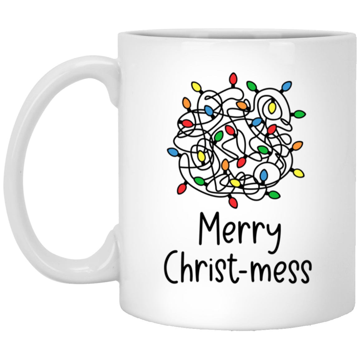 Merry Christ-Mess Mug Christmas Coffee Cup Mental Health