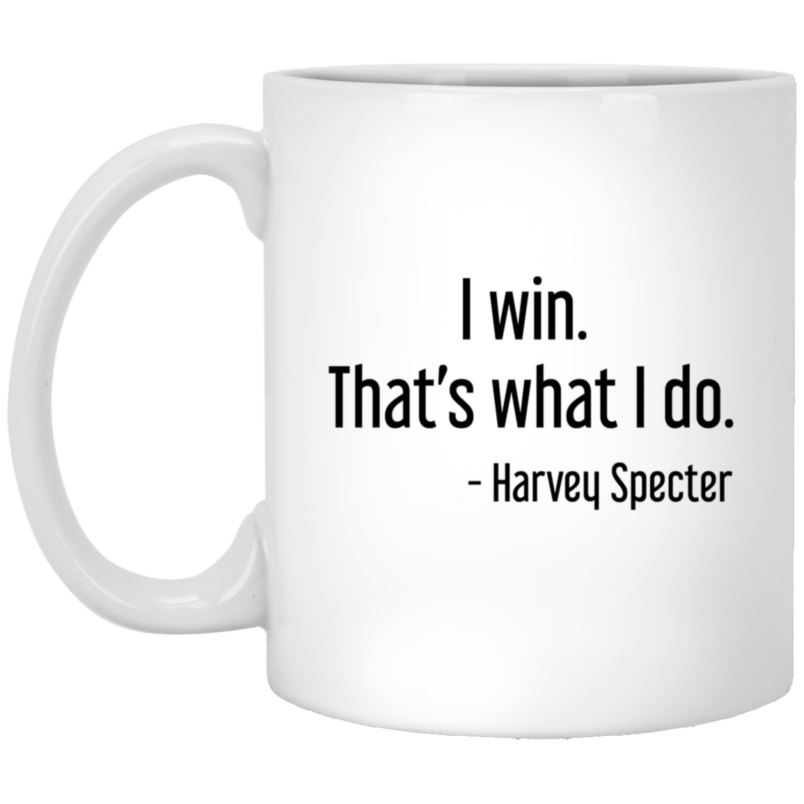 Harvey Specter Mug Suits TV Show I Win That's What I Do Coffee Cup