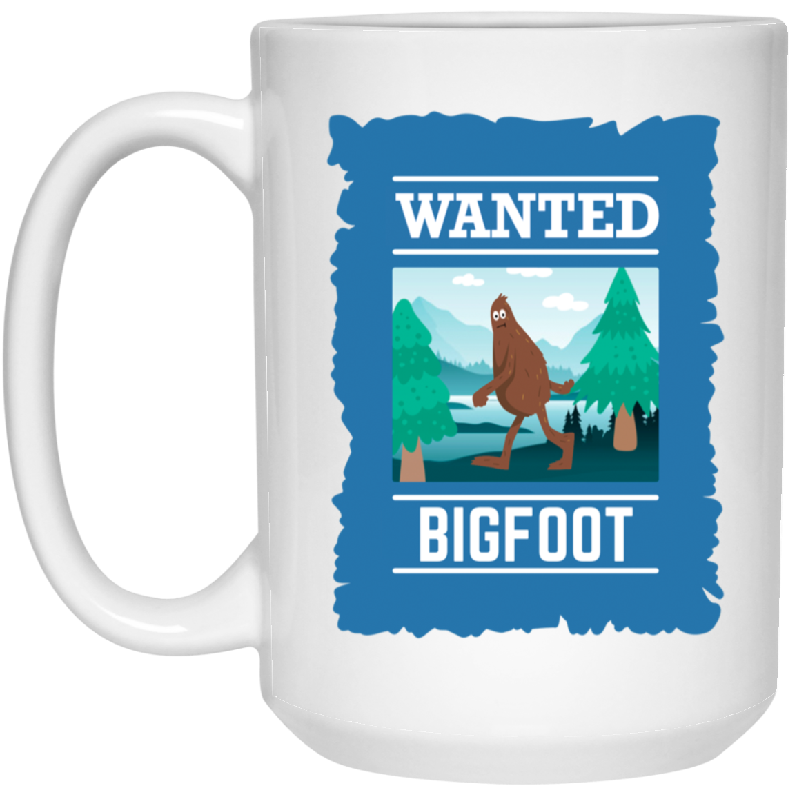 Wanted Poster Bigfoot Mug Sasquatch Coffee Cup