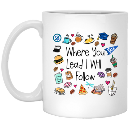 Where You Lead I Will Follow Mug Gilmore Girls Coffee Cup Stars Hollow