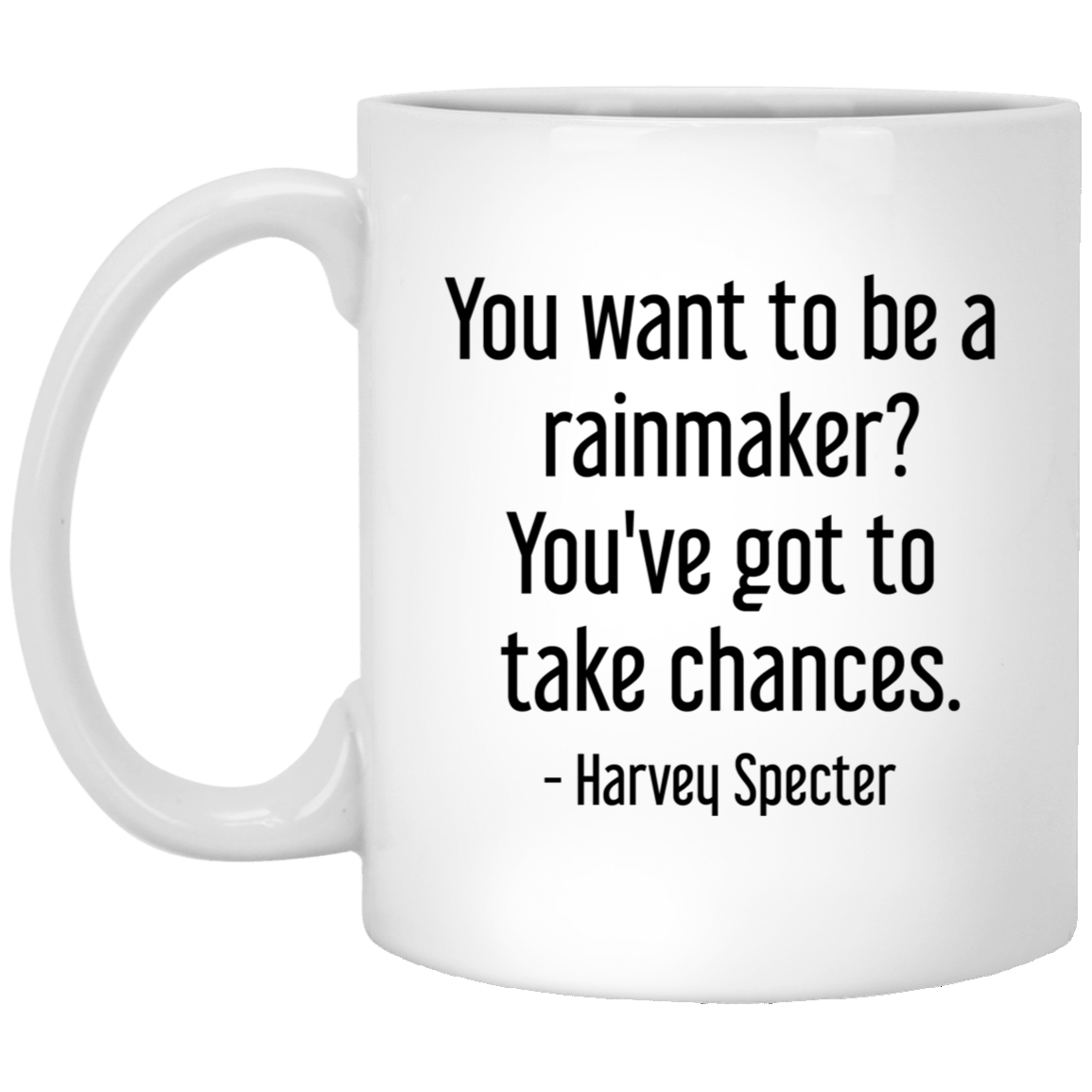 Harvey Specter Mug Suits TV Show You Want To Be A Rainmaker Coffee Cup