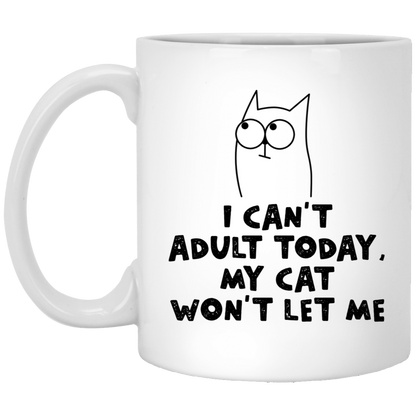 I Can't Adult Today Mug Adulting Cat Coffee Cup