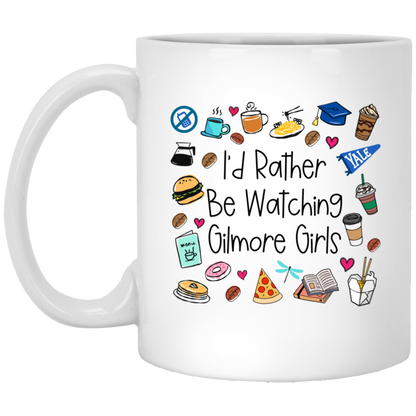 I'd Rather Be Watching Gilmore Girls Mug Gilmore Girls Coffee Cup Stars Hollow