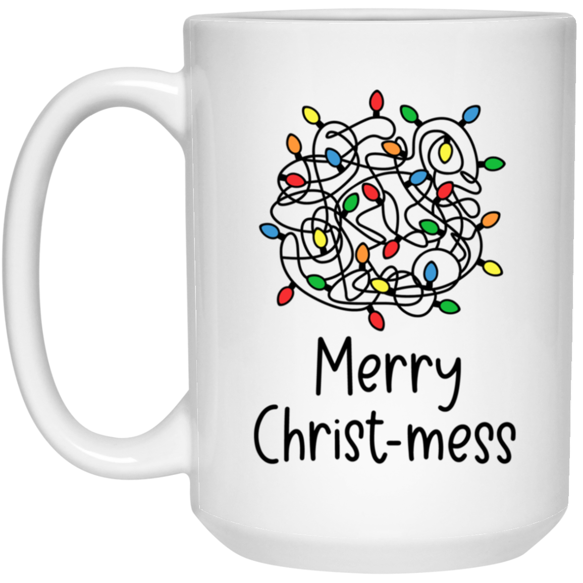 Merry Christ-Mess Mug Christmas Coffee Cup Mental Health