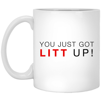 You Just Got Litt Up Mug Suits TV Show Coffee Cup Louis Litt Harvey Specter