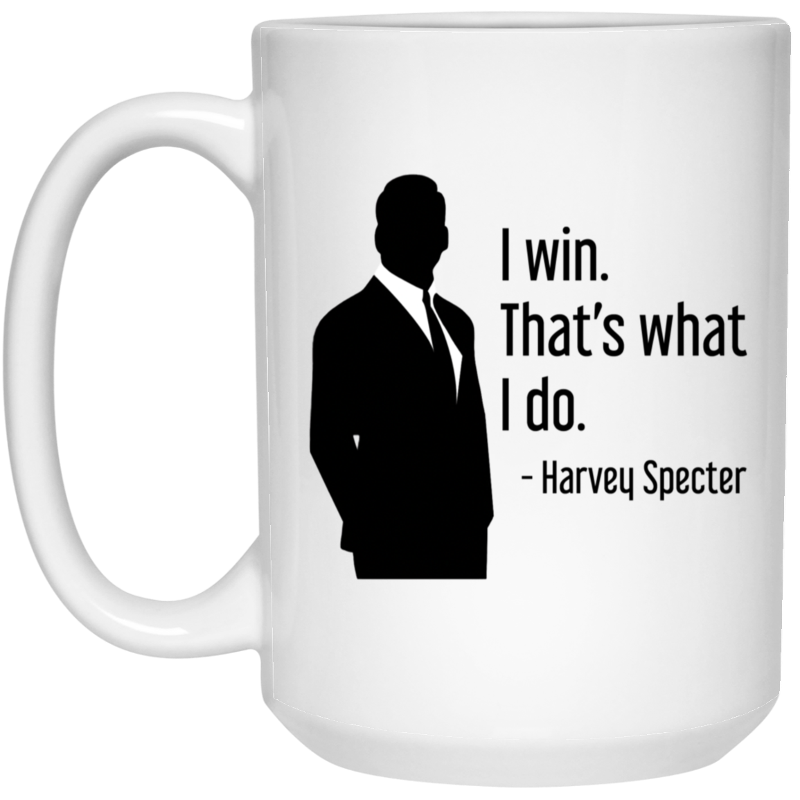 Harvey Specter Mug Suits TV Show I Win That's What I Do Silhouette Coffee Cup