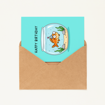 Funny Fish Birthday Card • Pun Birthday Greeting Card • Cute Goldfish Joke Fishbowl Card • Silly Birthday Humor Card for Friends
