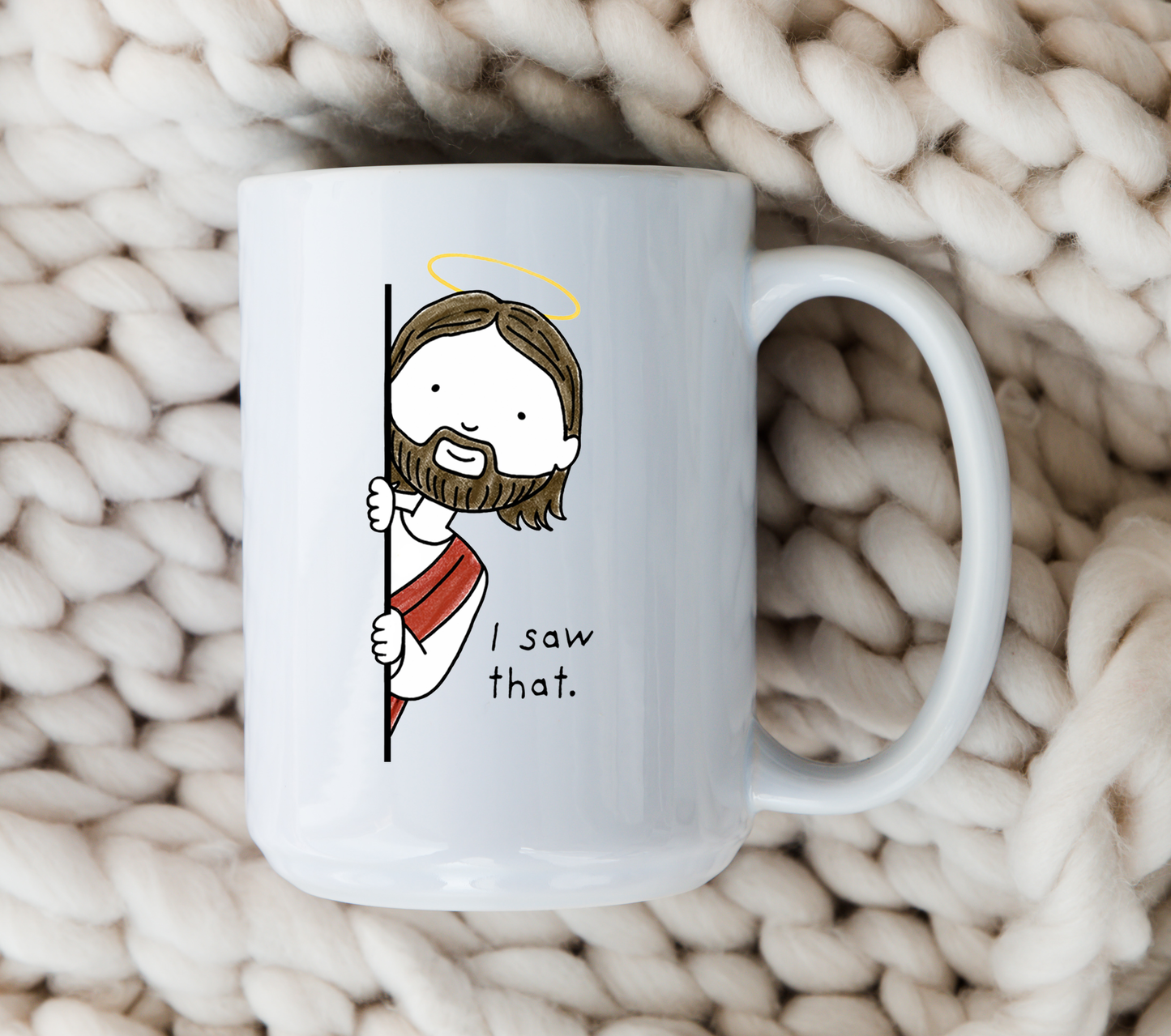 Funny Jesus Saw That Mug • Christian Coffee Cup • Faith Based Religious Mug • Funny Jesus Gift • Christian Drinkware