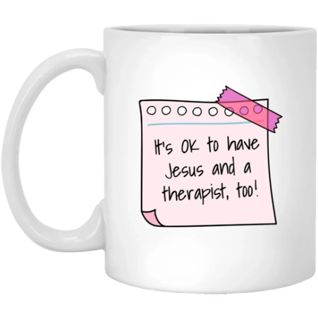 It's OK to Have Jesus Therapist Mug Jesus Faith Gift Christian Mental Health