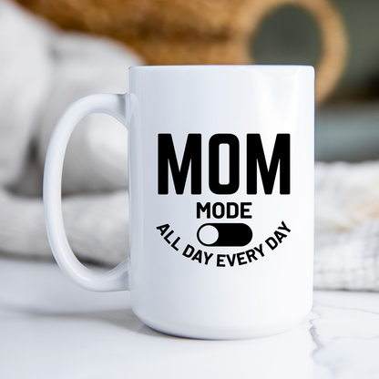 Mom Mode Mug New Mom Coffee Cup World's Best Mom