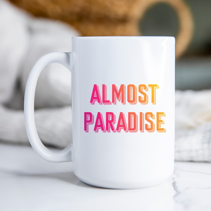 Almost Paradise Mug  Bachelor In Paradise
