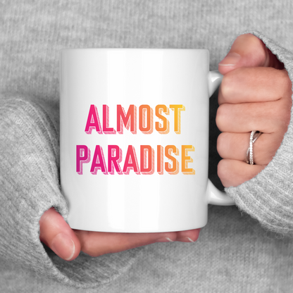 Almost Paradise Mug  Bachelor In Paradise