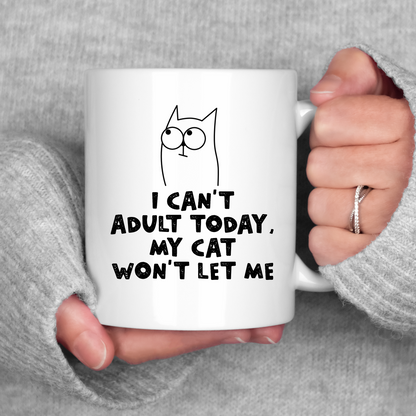 I Can't Adult Today Mug Adulting Cat Coffee Cup