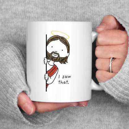 Funny Jesus Saw That Mug • Christian Coffee Cup • Faith Based Religious Mug • Funny Jesus Gift • Christian Drinkware