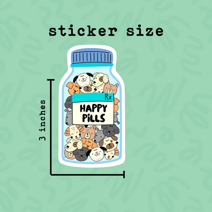 Happy Pills Dog Sticker • Waterproof Vinyl Mental Health Decal • Cute Therapy Humor Sticker • Self Care Gift • Dog Lover Sticker