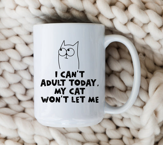 I Can't Adult Today Mug Adulting Cat Coffee Cup
